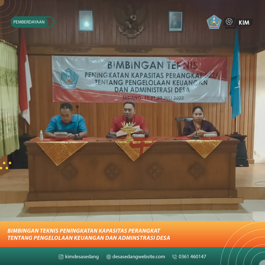 BIMBINGAN TEKNIS PENINGKATAN KAPASITAS PERANGKAT DESA TENTANG PENGELOLAAN KEUANGAN DAN ADMINISTRASI DESA